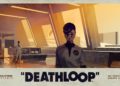 Koncepty lákají na Deathloop od Arkane Studios D9hev07X4AUtF0d